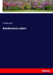 Beethovens Leben