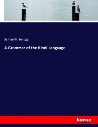 A Grammar of the Hindí Language