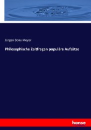 Philosophische Zeitfragen populäre Aufsätze - Cover