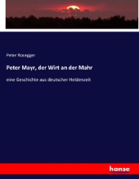Peter Mayr, der Wirt an der Mahr - Cover