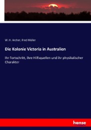 Die Kolonie Victoria in Australien