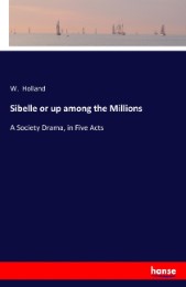 Sibelle or up among the Millions