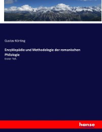Encyklopädie und Methodologie der romanischen Philologie