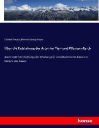 Über die Entstehung der Arten im Tier- und Pflanzen-Reich - Cover