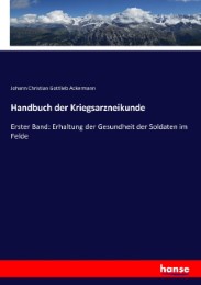 Handbuch der Kriegsarzneikunde