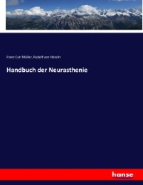 Handbuch der Neurasthenie