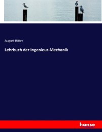 Lehrbuch der Ingenieur-Mechanik