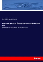 Richard Stanyhursts Übersetzung von Vergils Aeneide I-IV