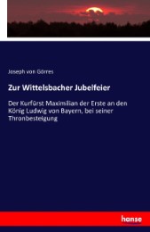 Zur Wittelsbacher Jubelfeier