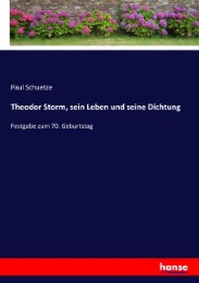 Theodor Storm, sein Leben und seine Dichtung - Cover
