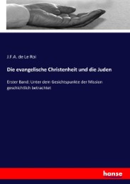 Die evangelische Christenheit und die Juden