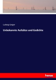 Unbekannte Aufsätze und Gedichte - Cover