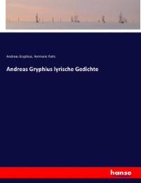 Andreas Gryphius lyrische Gedichte - Cover