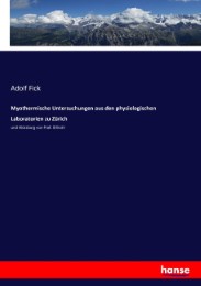 Myothermische Untersuchungen aus den physiologischen Laboratorien zu Zürich