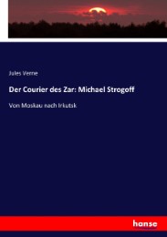 Der Courier des Zar: Michael Strogoff
