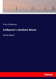 Grillparzer's sämtliche Werke - Cover