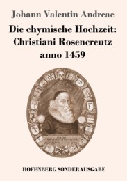 Die chymische Hochzeit: Christiani Rosencreutz anno 1459 - Cover