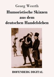 Humoristische Skizzen aus dem deutschen Handelsleben - Cover