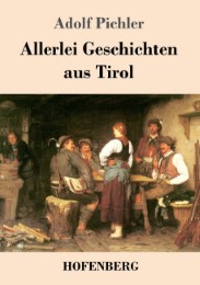 Allerlei Geschichten aus Tirol - Cover