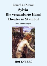 Sylvia / Die verzauberte Hand / Theater in Stambul - Cover