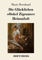 Die Glücklichen/Onkel Zigeuner/Heimatluft - Cover