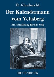 Der Kalendermann vom Veitsberg - Cover