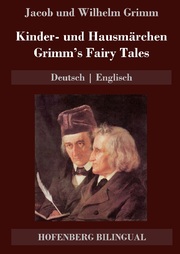 Kinder- und Hausmärchen/Grimm's Fairy Tales