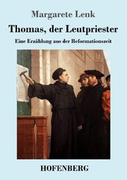 Thomas, der Leutpriester