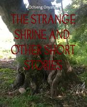 THE STRANGE SHRINE AND OTHER SHORT STORIES - Cover