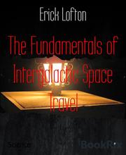 The Fundamentals of Intergalactic Space Travel - Cover