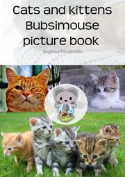 Cats and kittens Bubsimouse picture book