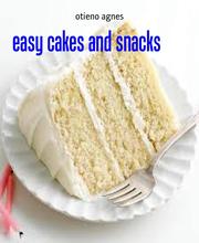 easy cakes and snacks