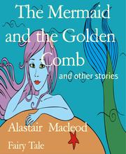 The Mermaid and the Golden Comb