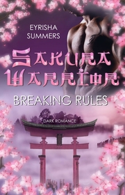 Sakura Warrior - Breaking Rules