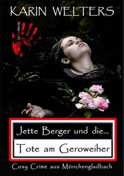 Jette Berger und die Tote am Geroweiher - Cover