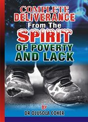 Complete Deliverance from the spirit of Poverty And Lack - Cover
