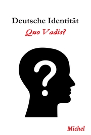 Deutsche Identität: Quo Vadis - Cover