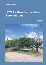 Leyla - Geschichte eines Ehrenmordes - Cover