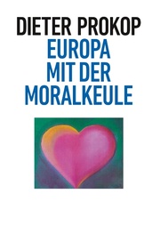 Europa mit der Moralkeule