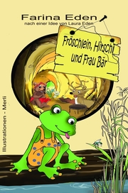 Fröschlein, Hirschi und Frau Bär - Cover