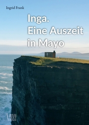 Inga. Eine Auszeit in Mayo - Cover