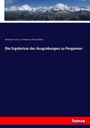 Die Ergebnisse der Ausgrabungen zu Pergamon - Cover
