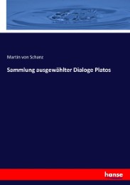 Sammlung ausgewählter Dialoge Platos
