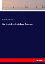 Die Lusiaden des Luis de Camoens