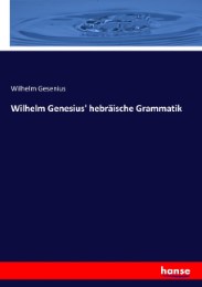 Wilhelm Genesius' hebräische Grammatik