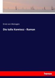 Die tolle Komtesz - Roman - Cover