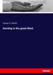Hunting in the great West