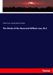 The Works of the Reverend William Law, M.A - Cover