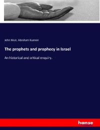 The prophets and prophecy in Israel