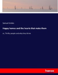 Happy homes and the hearts that make them - Cover